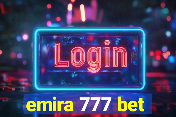 emira 777 bet